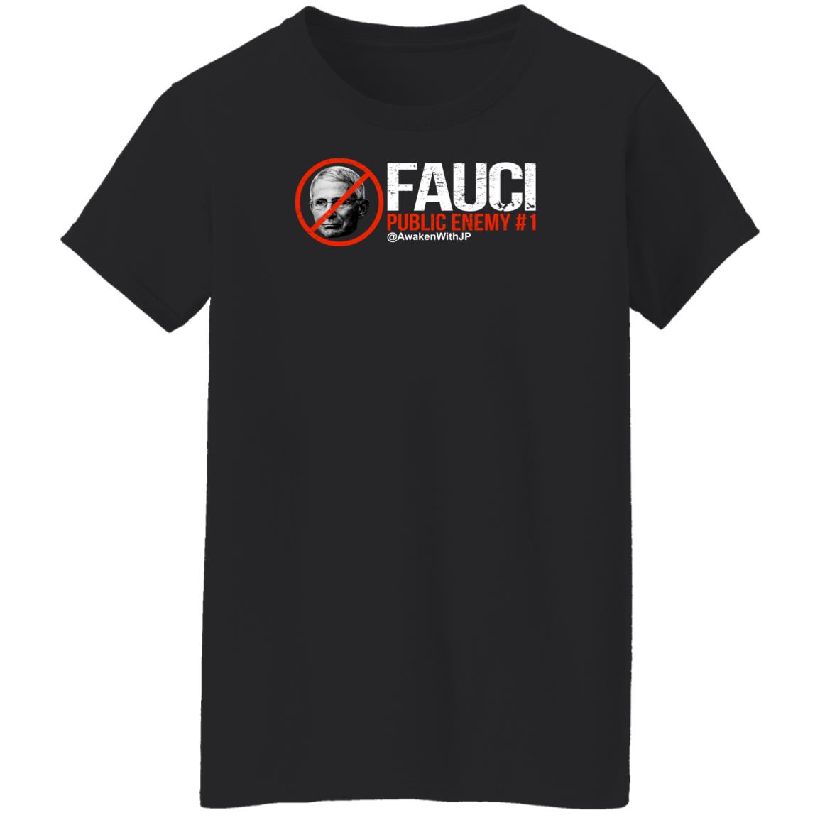 Jp Sears Awaken With Jp Merch Fauci Public Enemy #1 T Shirt Jp Sears Awaken With Jp Merch Fauci Public Enemy #1 T Shirt