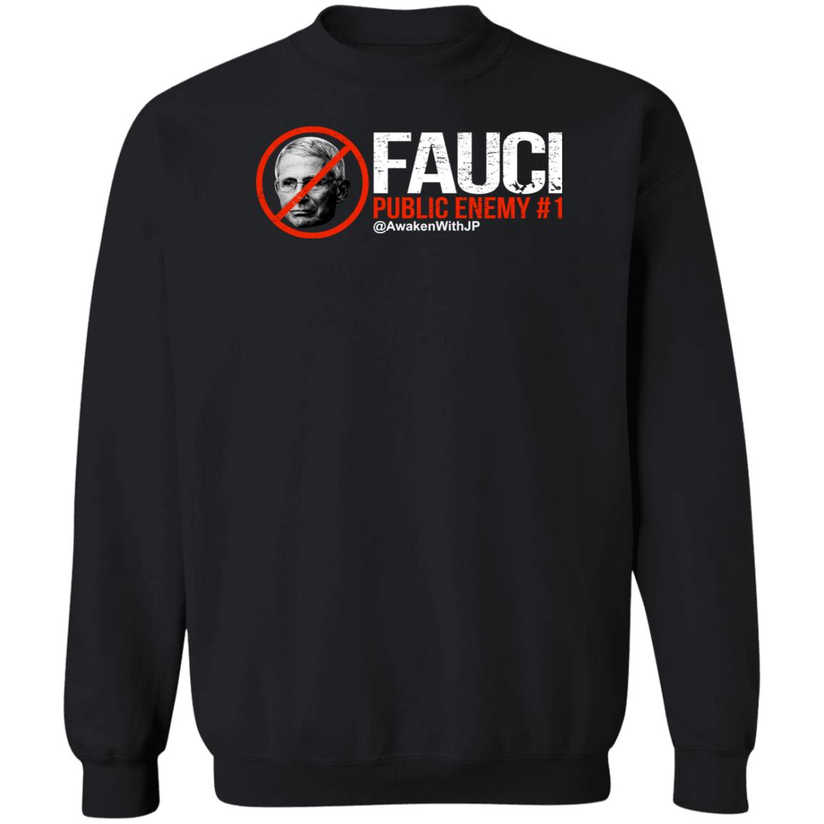 Jp Sears Awaken With Jp Merch Fauci Public Enemy #1 T Shirt Jp Sears Awaken With Jp Merch Fauci Public Enemy #1 T Shirt