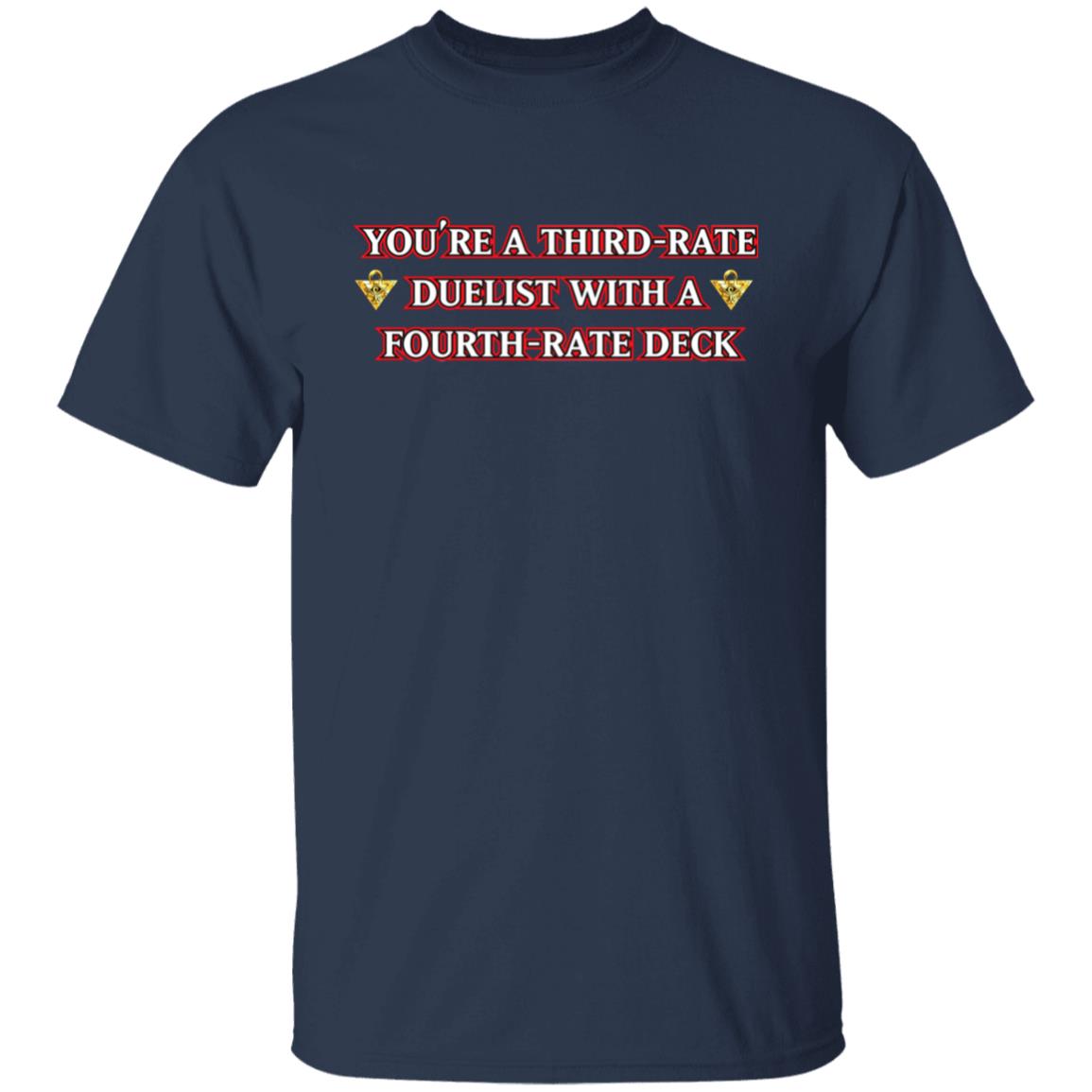 Xvaporeonn Yugioh You're Third Rate Duelist With A Fourth-Rate Deck Shirt Xvaporeonn Yugioh You're Third Rate Duelist With A Fourth-Rate Deck Shirt