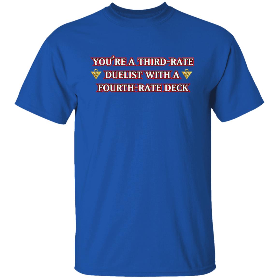 Xvaporeonn Yugioh You're Third Rate Duelist With A Fourth-Rate Deck Shirt Xvaporeonn Yugioh You're Third Rate Duelist With A Fourth-Rate Deck Shirt