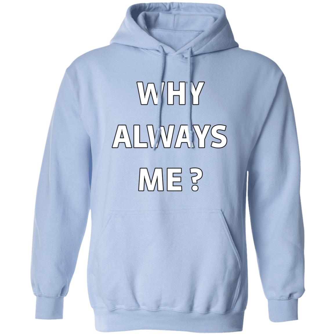 Why Always Me Shirt Mario Balotelli Why Always Me Shirt Mario Balotelli