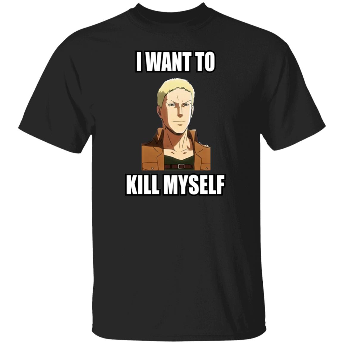 I Want To Kill Myself Shirt Lainah I Want To Kill Myself Shirt Lainah
