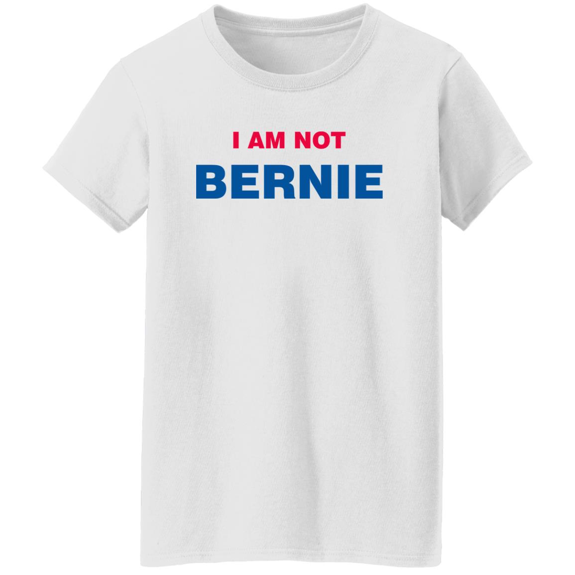 I Am Not Bernie Sweatshirt Bernie Sanders I Am Not Bernie Sweatshirt Bernie Sanders