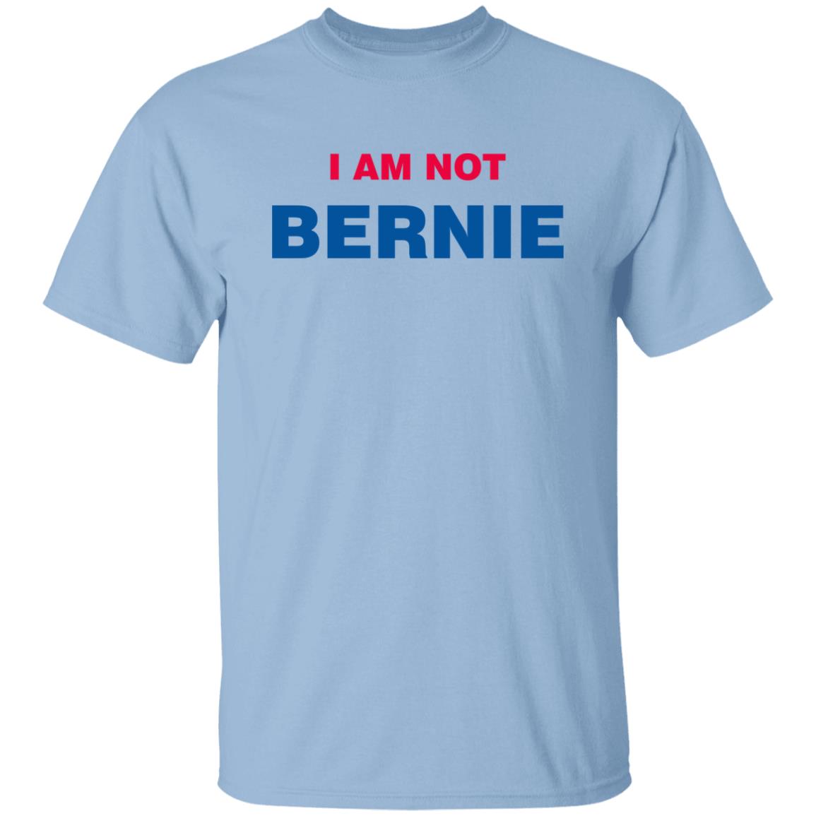 I Am Not Bernie Sweatshirt Bernie Sanders I Am Not Bernie Sweatshirt Bernie Sanders