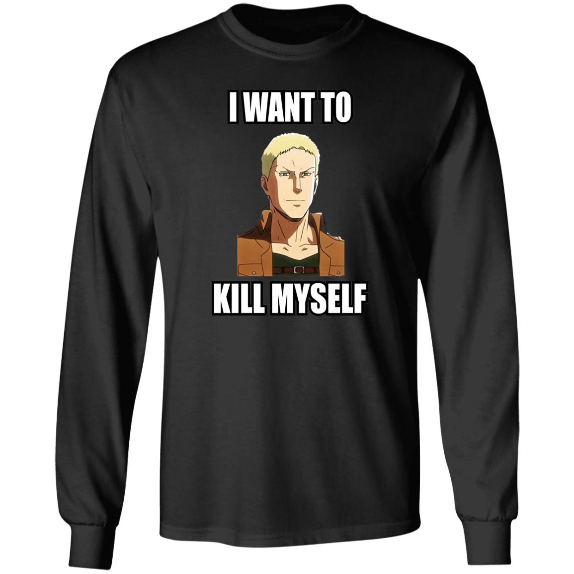 I Want To Kill Myself Shirt Lainah I Want To Kill Myself Shirt Lainah